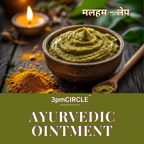 Ayurvedic Ointments / Malham